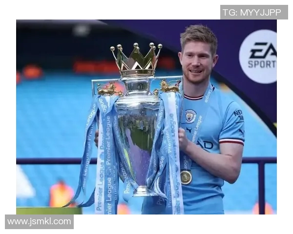 德布劳内：天才中场的传奇之路与曼城的辉煌未来