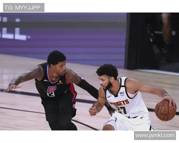 快船与掘金今日比赛数据分析及精彩回顾